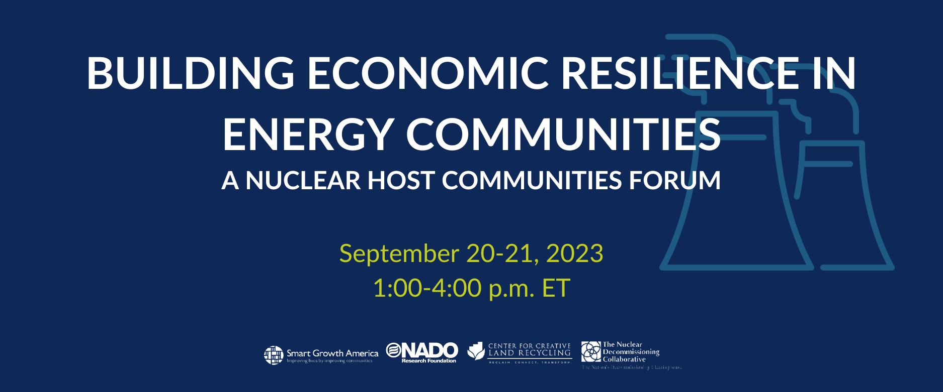 Building Economic Resilience in Energy Host Communities: A Nuclear Communities Forum